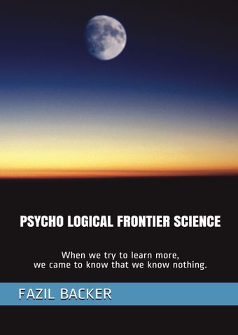 PSYCHO LOGICAL FRONTIER SCIENCE