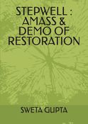Stepwell : Amass & Demo Of Restoration