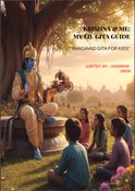 KRISHNA & ME : MY LIL GITA GUIDE