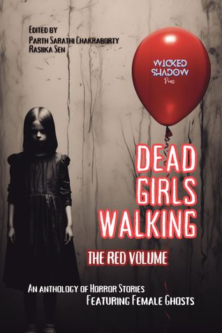 Dead Girls Walking: The Red Volume