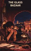 The Glass Bazaar