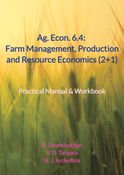 AG. ECON. 6.4: Farm Management, Production and Resource Economics