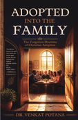 Adopted Into the Family: The Forgotten Doctrine of Christian Adoption