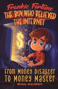 Frankie Fortune (The boy who believed the internet)
