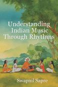 Understanding Indian Music through Rhythms