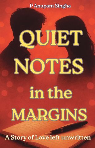 Quiet Notes in The Margins
