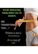 START REDUCING YOUR BODY FAT FROM 21 DAYS....!