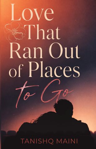 Love That Ran Out of Places to Go