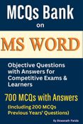 MCQs Bank on MS Word Objective Questions with Answers for Competitive Exams & Learners