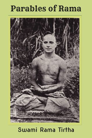 Parables of Rama by Swami Rama Tirtha