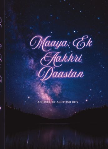 Maaya: Ek Aakhri Daastan