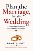 Plan the Marriage, Not the Wedding
