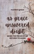 As Grace Answered Doubt