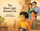 The Warm Light between us