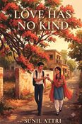 LOVE HAS NO KIND