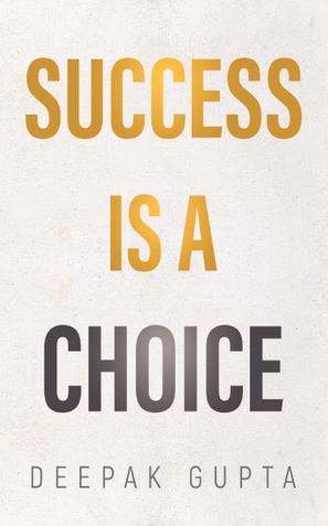 Success is a Choice