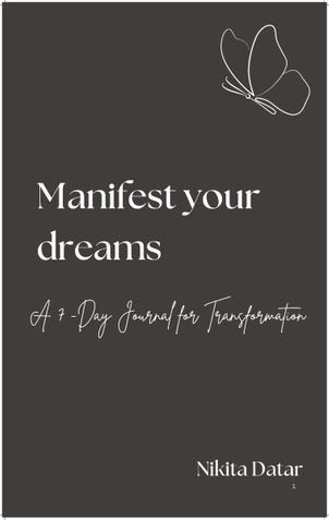 Manifest Your Dreams