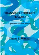 TRANSIENT THOUGHT TRAVAILS