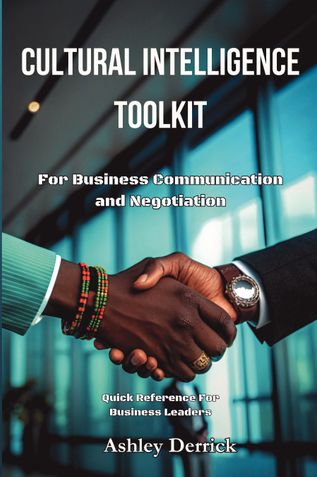 Cultural Intelligence Toolkit for Business Communication and Negotiation