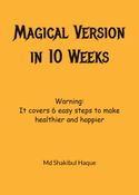 Magical Version in 10 Weeks