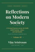 Reflections on Modern Society Volume III