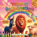 Voices of God’s Creatures:A Picture Story Edition