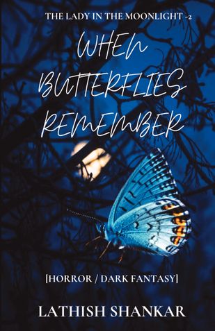 WHEN BUTTERFLIES REMEMBER