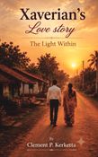 Xaverian's Love Story (The Light Within)