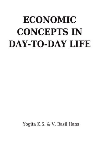 Economic Concepts in Day-to-Day Life: An Anthology of Economic Research