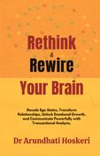 Rethink & Rewire Your Brain