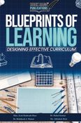 Blueprints of Learning: Designing Effective Curriculum