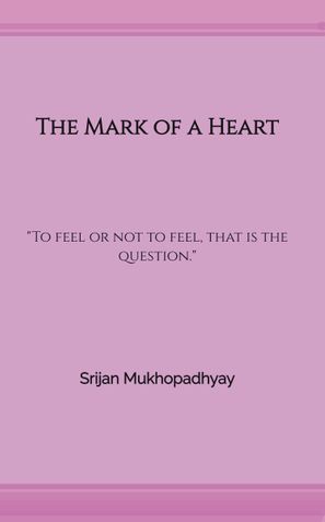 The Mark of a Heart