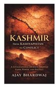 Kashmir - From Kashyapistan to Conflict