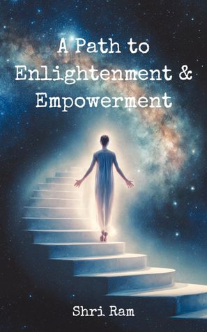 A Path to Enlightenment & Empowerment