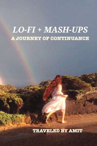 Lo-Fi + Mashups: A Journey of Continuance