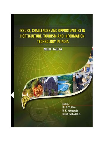 ISSUES, CHALLENGES AND OPPORTUNITIES IN HORTICULTURE, TOURISM AND INFORMATION TECHNOLOGY IN INDIA
