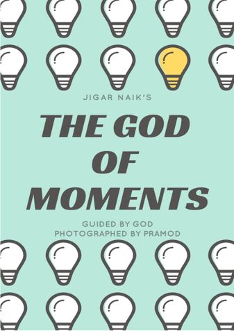 The God Of Moments