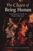 The Chaos of Being Human