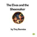 The Elves and the Shoemaker – Illustrated Children's Storybook (PDF)