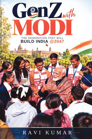 GEN Z with Modi: The Generation That Will Build India @2047