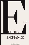 The Echoes Of Defiance