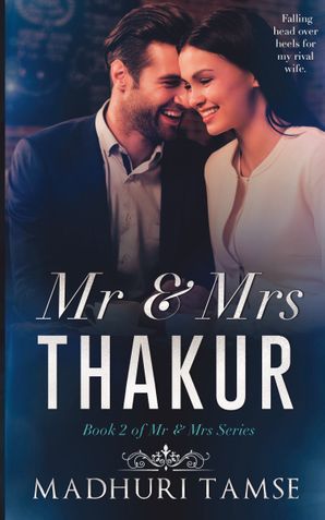 Mr and Mrs Thakur