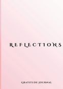 REFLECTIONS : The Mindful Guided Night Journal for Self-Reflection Gratitude & Mindfulness