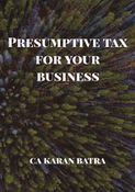 Presumptive Tax for Business and Professionals (Explained with Illustrations and Charts)