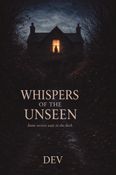Whispers of the Unseen