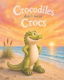 Crocodiles don't wear Crocs