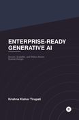 Enterprise-Ready Generative AI