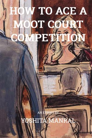 How to Ace a Moot Court Competition
