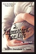 3 Trimesters For Life