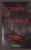Echoes Of Violence
